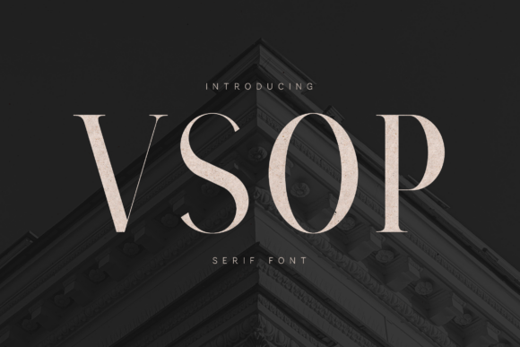 Vsop: A Serif Font for Timeless Design